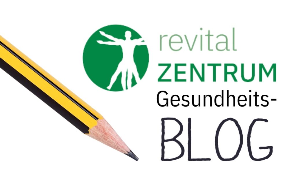 Revital Zentrum Gesundheits Blog