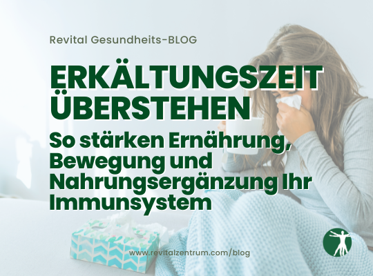 Erkältungszeit überstehen: So stärken Ernährung, Bewegung und Nahrungsergänzung Ihr Immunsystem, Hannover,